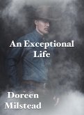 An Exceptional Life (eBook, ePUB)