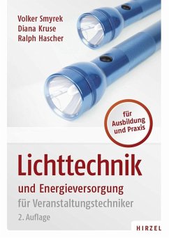 Lichttechnik und Energieversorgung (eBook, PDF) - Hascher, Ralph; Kruse, Diana; Smyrek, Volker