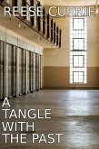 A Tangle With the Past (eBook, ePUB) A Tangle With the Past (eBook, ePUB)