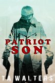 Patriot Son (Battlefront America Book 1, #1) (eBook, ePUB)
