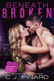 Beneath Broken (Imperfect Heroes, #3) (eBook, ePUB) Beneath Broken (Imperfect Heroes, #3) (eBook, ePUB)