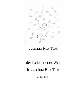 der reichste der Welt in Jeschua Rex Text
