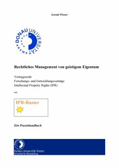 Rechtliches Management von geistigem Eigentum - Wieser, Gerald