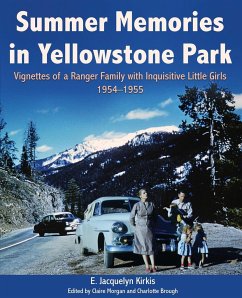 Summer Memories in Yellowstone Park - Kirkis, E. Jacquelyn