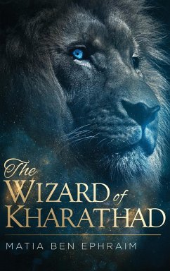 The Wizard of Kharathad - Ben Ephraim, Matia