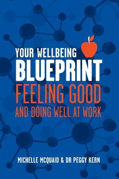 Your Wellbeing Blueprint - Kern, Peggy L; McQuaid, Michelle L
