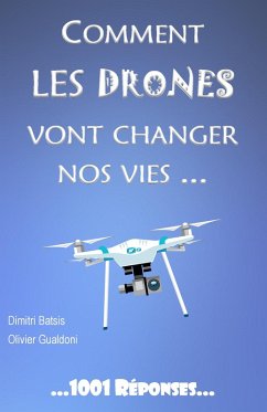 Cover Comment les drones vont changer nos vies...