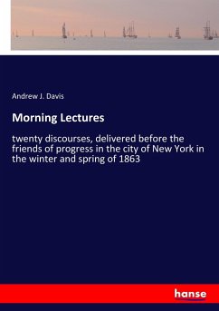 Morning Lectures - Davis, Andrew J.