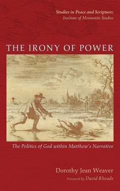 The Irony of Power - Weaver, Dorothy Jean