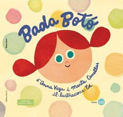 Bada botó : Bada botó - Canellas Crusellas, Marta; Vega Aldrufeu, Anna