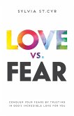 Love vs. Fear