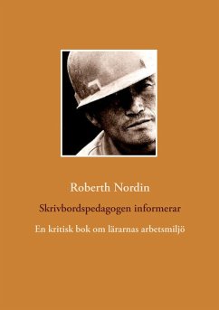 Skrivbordspedagogen informerar - Nordin, Roberth