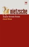 Nietzsche Kaplan Sirtinda Felsefe