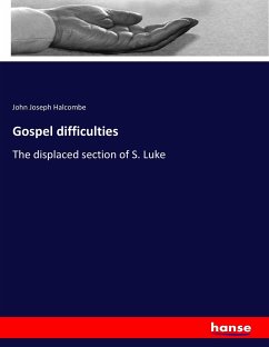 Gospel difficulties