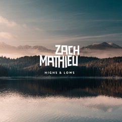 Highs & Lows - Zach Mathieu
