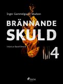 Brännande skuld: Del 4 (eBook, ePUB)