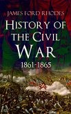 History of the Civil War, 1861-1865 (eBook, ePUB)