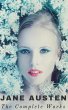 The Complete Works of Jane Austen (In... - Bild 1