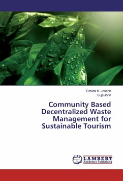 Community Based Decentralized Waste Management for Sustainable Tourism - Joseph, Emilda K.;John, Suja