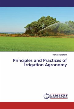 Principles and Practices of Irrigation Agronomy - Abraham, Thomas