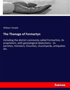 The Thanage of Fermartyn - Temple, William