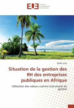 Situation de la gestion des RH des entreprises publiques en Afrique - Lolo, Koffivi