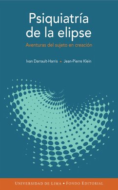 Psiquiatría de la elipse (eBook, ePUB) - Darrault-Harris, Ivan; Klein, Jean-Pierre