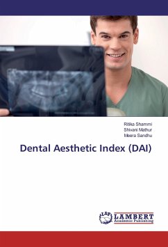 Dental Aesthetic Index (DAI) - Shammi, Ritika;Mathur, Shivani;Sandhu, Meera