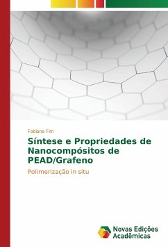 Síntese e Propriedades de Nanocompósitos de PEAD/Grafeno - Fim, Fabiana
