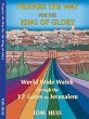 Prepare the Way for the King of Glory... - Bild 1
