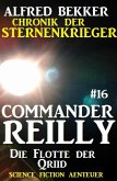 Die Flotte der Qriid / Chronik der Sternenkrieger - Commander Reilly Bd.16 (eBook, ePUB)