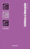 Estética & Educação (eBook, ePUB) Estética & Educação (eBook, ePUB)