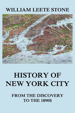 History of New York City (eBook, ePUB) - Stone, William Leete