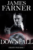 Downfall (Johann's War, #7) (eBook, ePUB)