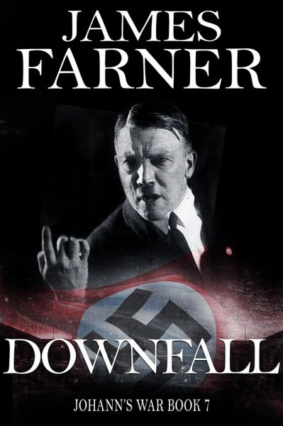 Downfall (Johann's War, #7) (eBook, ePUB)