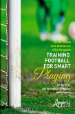 Training football for smart playing (eBook, ePUB)