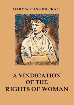 A Vindication of the Rights of Woman (eBook, ePUB) - Wollstonecraft, Mary