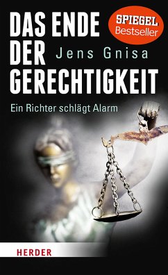 Das Ende der Gerechtigkeit (eBook, ePUB) - Gnisa, Jens