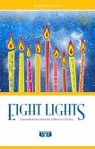 Eight Lights: A Hanukkah Devotional for Followers of Yeshua (eBook, ePUB)
