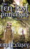 The Ten Lost Princesses (Ivy Thorn series, #2.5) (eBook, ePUB)