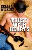 Trust with Hearts (eBook, ePUB) Trust with Hearts (eBook, ePUB)