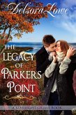 The Legacy of Parkers Point (A Serenity Harbor Maine Novella, Starlight Grille, #1) (eBook, ePUB)