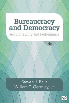 Bureaucracy and Democracy - Balla, Steven J.; Gormley, William T., Jr.