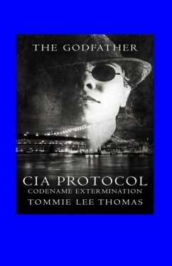 The Godfather: CIA Protocol-Codename-Extermination (1) (Godfather-Extermination)