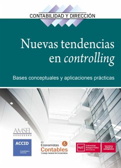 Nuevas tendencias en controlling : bases conceptuales y aplicaciones prácticas - Uceta, Acacia; Associació Catalana De Comptabilitat I Direcció