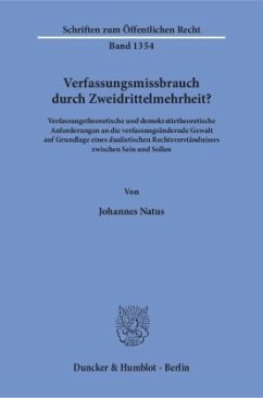 Verfassungsmissbrauch durch Zweidrittelmehrheit? - Natus, Johannes