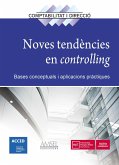 Noves tendencies en controlling : bases conceptuals i aplicacions pràctiques
