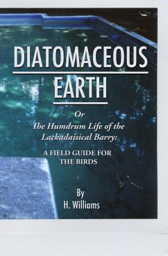 Diatomaceous Earth - Williams, H.