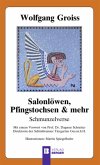 Salonlöwen, Pfingstochsen & mehr