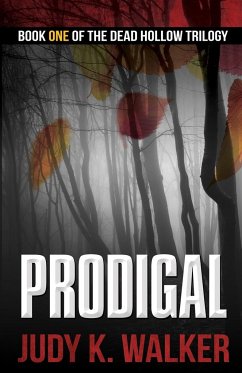 Prodigal - Walker, Judy K